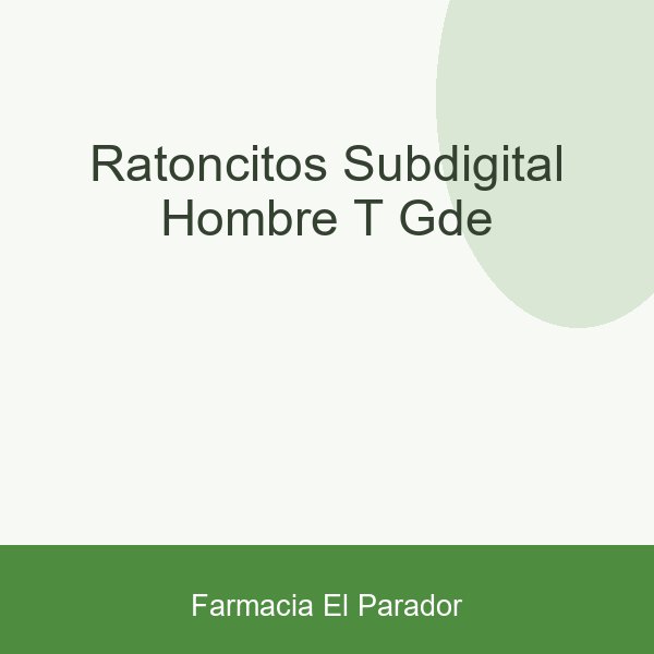 RATONCITOS SUBDIGITAL HOMBRE T-GDE