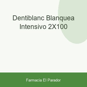 DENTIBLANC BLANQUEA INTENSIVO 2X100