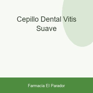 CEPILLO DENTAL VITIS SUAVE
