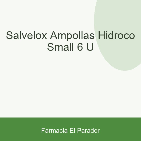 SALVELOX AMPOLLAS HIDROCO SMALL 6 U