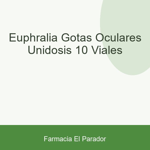 EUPHRALIA GOTAS OCULARES UNIDOSIS  10 VIALES