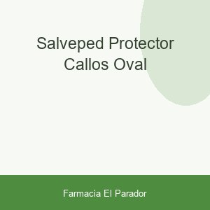 SALVEPED PROTECTOR CALLOS OVAL