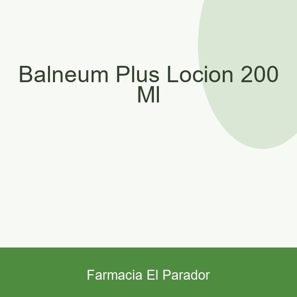 BALNEUM PLUS LOCION 200 ML.