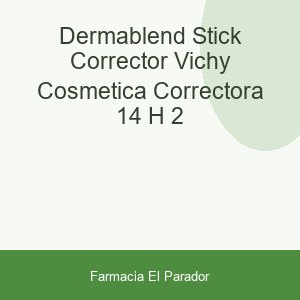 DERMABLEND STICK CORRECTOR VICHY COSMETICA CORRECTORA 14 H 2