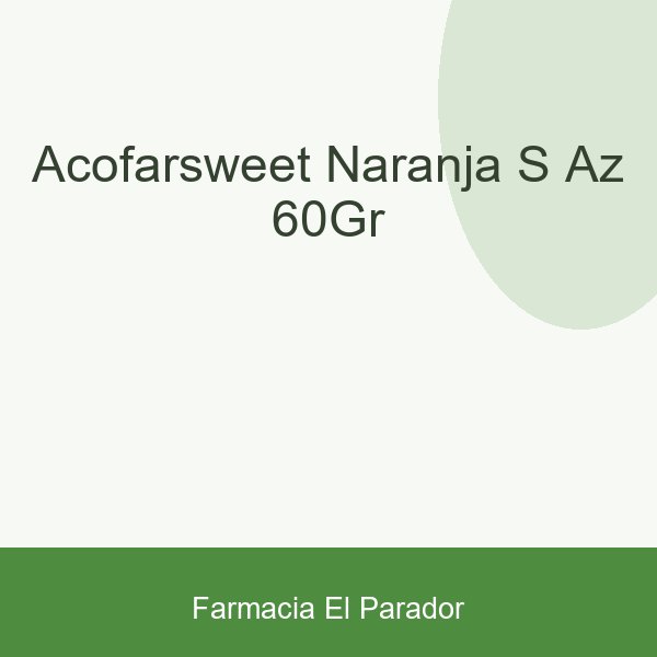 ACOFARSWEET NARANJA S/AZ 60GR