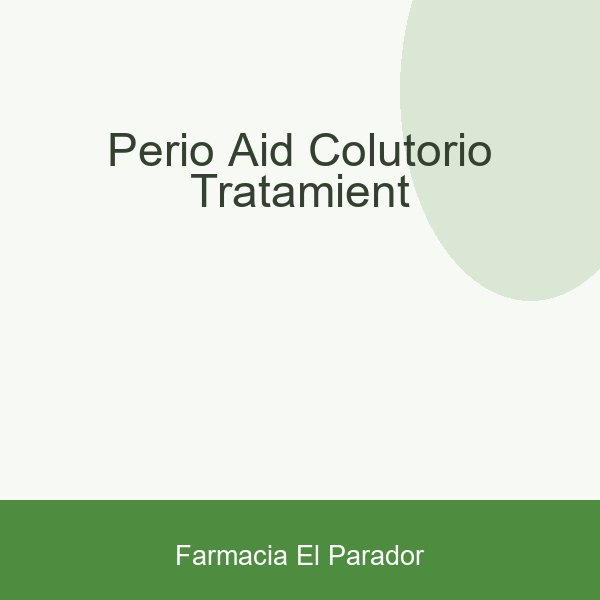 PERIO-AID COLUTORIO TRATAMIENT