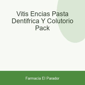 VITIS ENCIAS PASTA DENTIFRICA Y COLUTORIO  PACK