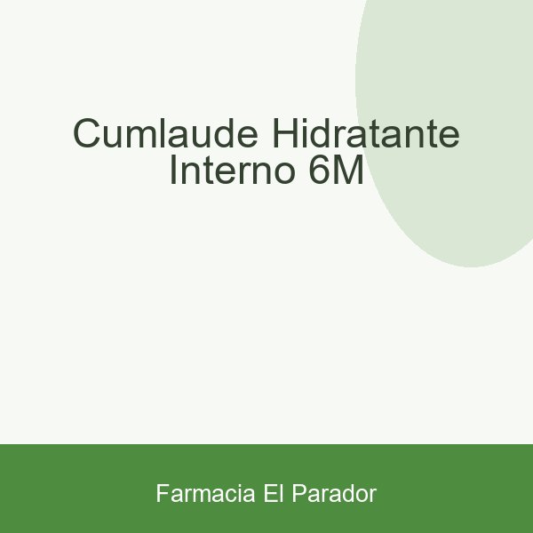 CUMLAUDE HIDRATANTE INTERNO 6M
