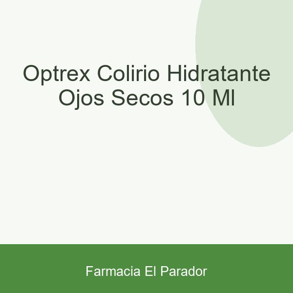 OPTREX COLIRIO HIDRATANTE OJOS SECOS  10 ML