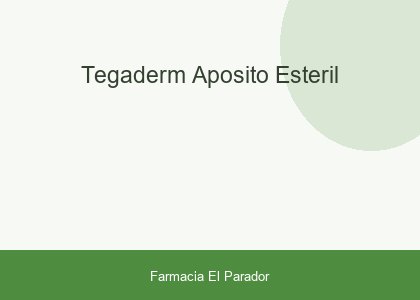TEGADERM APOSITO ESTERIL