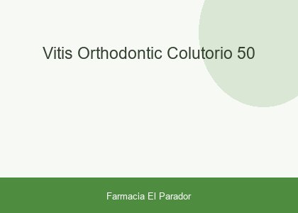 VITIS ORTHODONTIC COLUTORIO 50