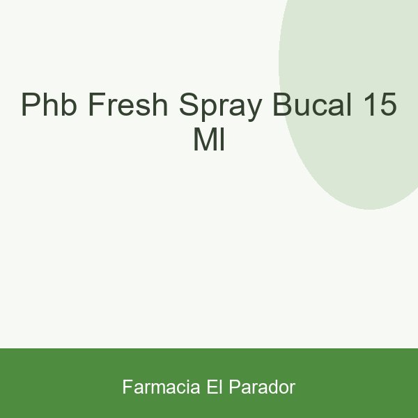 PHB FRESH SPRAY BUCAL  15 ML