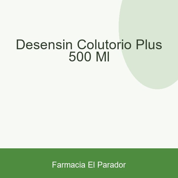 DESENSIN COLUTORIO PLUS 500 ML