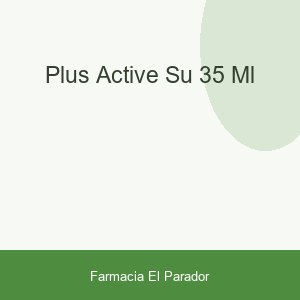 PLUS ACTIVE SU  35 ML