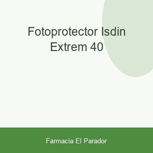 FOTOPROTECTOR ISDIN EXTREM 40