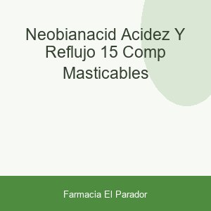 NEOBIANACID ACIDEZ Y REFLUJO  15 COMP MASTICABLES