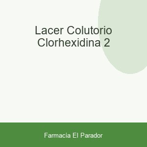 LACER COLUTORIO CLORHEXIDINA 2