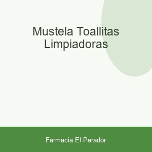 MUSTELA TOALLITAS LIMPIADORAS