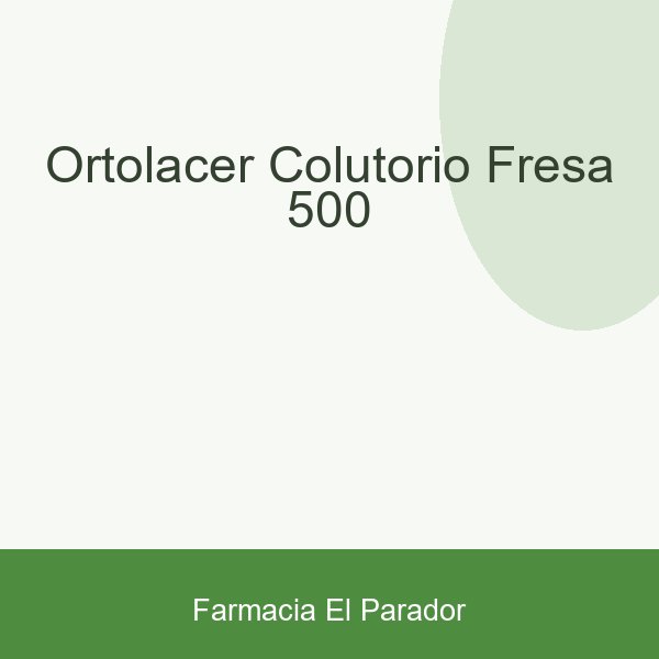 ORTOLACER COLUTORIO FRESA 500