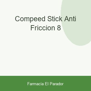 COMPEED STICK ANTI-FRICCION 8