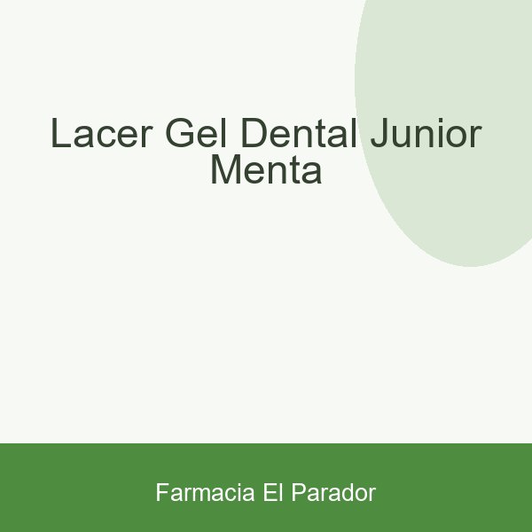 LACER GEL DENTAL JUNIOR MENTA