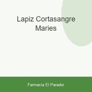 LAPIZ CORTASANGRE MARIES