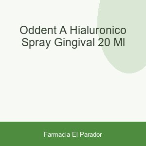ODDENT A HIALURONICO SPRAY GINGIVAL  20 ML
