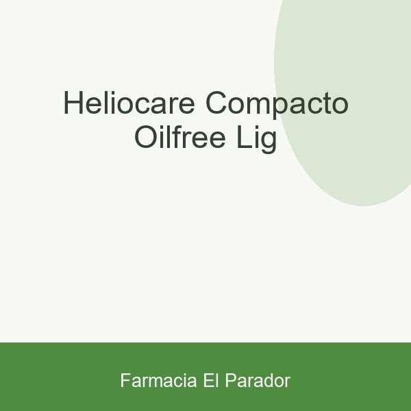 HELIOCARE COMPACTO OILFREE LIG