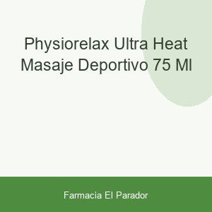 PHYSIORELAX ULTRA HEAT MASAJE DEPORTIVO 75 ML