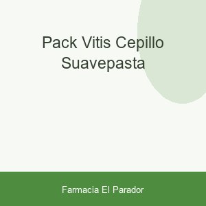 PACK VITIS CEPILLO SUAVEPASTA