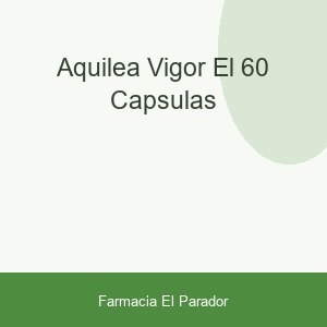 AQUILEA VIGOR EL 60 CAPSULAS