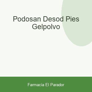 PODOSAN DESOD. PIES GELPOLVO
