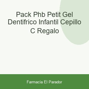 PACK PHB PETIT GEL DENTIFRICO INFANTIL  CEPILLO  C/ REGALO
