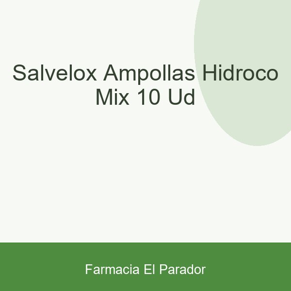 SALVELOX AMPOLLAS HIDROCO MIX 10 UD