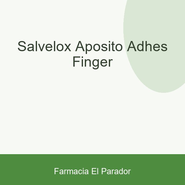 SALVELOX APOSITO ADHES FINGER