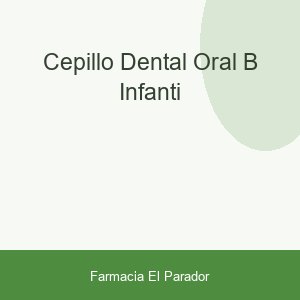 CEPILLO DENTAL ORAL-B  INFANTI
