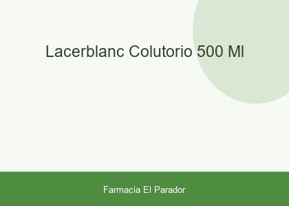 LACERBLANC COLUTORIO 500 ML