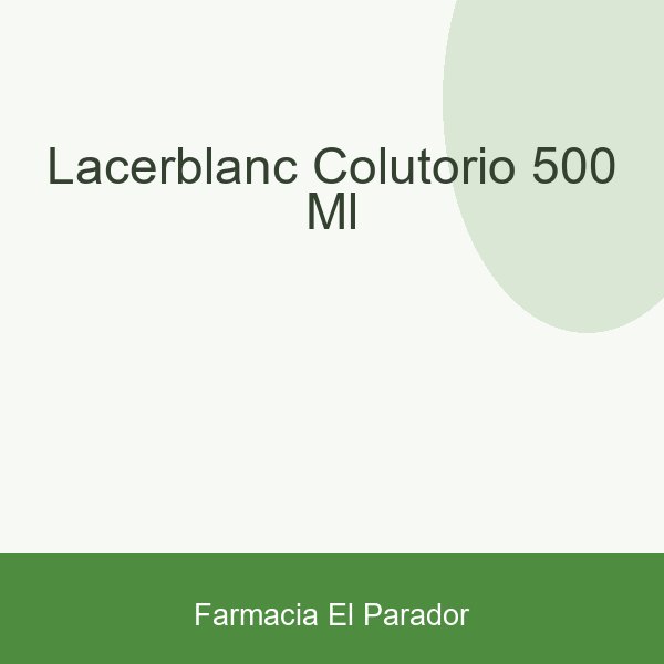 LACERBLANC COLUTORIO 500 ML