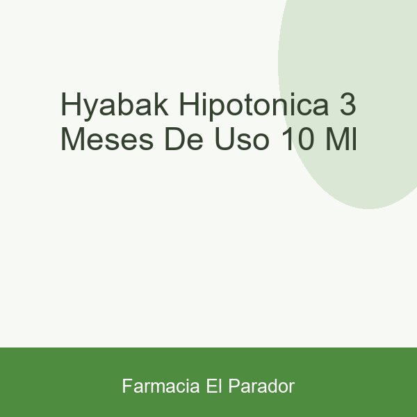 HYABAK HIPOTONICA 3 MESES DE USO 10 ML
