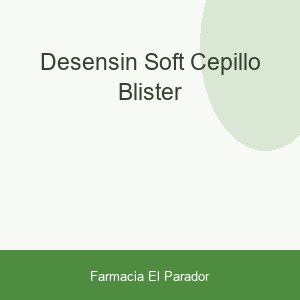 DESENSIN SOFT CEPILLO BLISTER