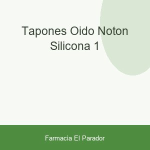 TAPONES OIDO NOTON SILICONA 1