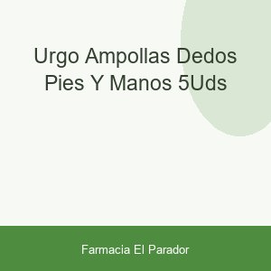 Urgo Ampollas Dedos Pies y Manos 5uds