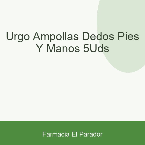 Urgo Ampollas Dedos Pies y Manos 5uds