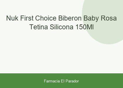 Nuk First Choice Biberón Baby Rosa Tetina Silicona 150ml
