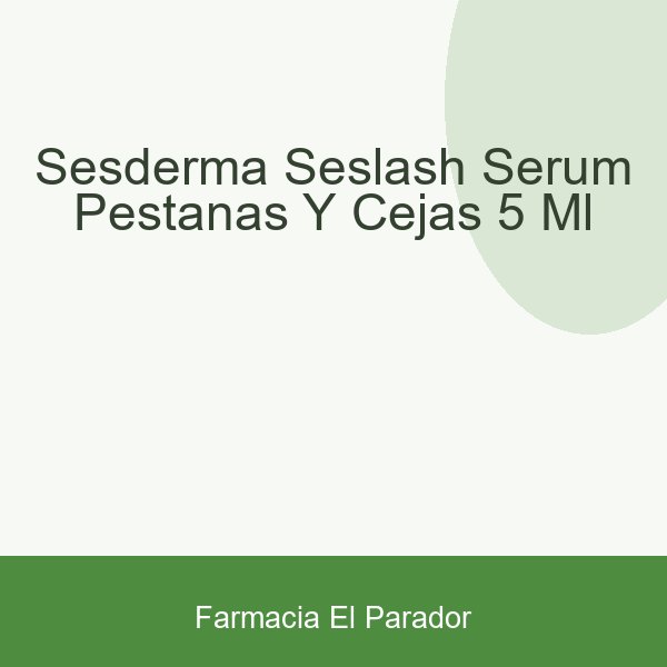 Sesderma Seslash Serum Pestañas y Cejas 5 Ml