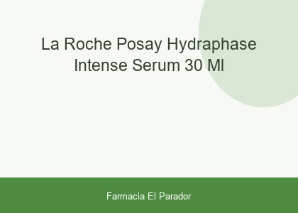 La Roche Posay Hydraphase Intense Sérum 30 ml