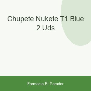 Chupete Nukete T1 Blue 2 Uds.