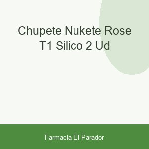 Chupete Nukete Rose T1 Silico 2 Ud