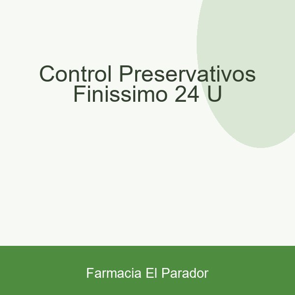 Control Preservativos Finissimo 24 U