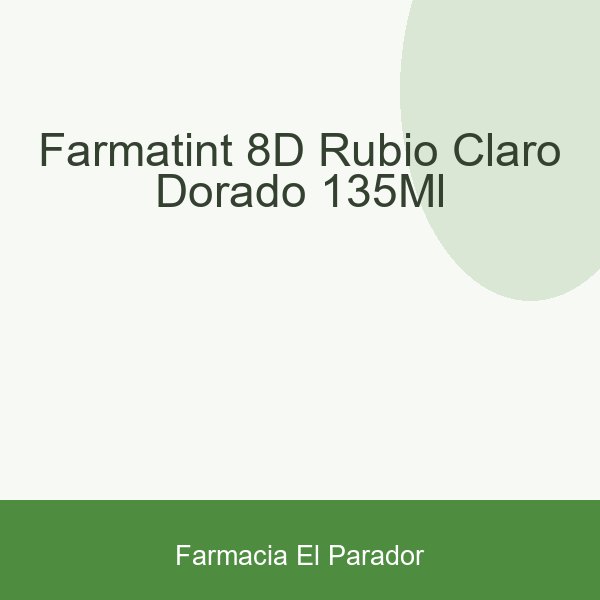 Farmatint 8d Rubio Claro Dorado 135ml